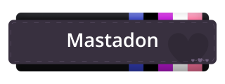Mastadon Panel from Genderfluid Pride Panel Theme.